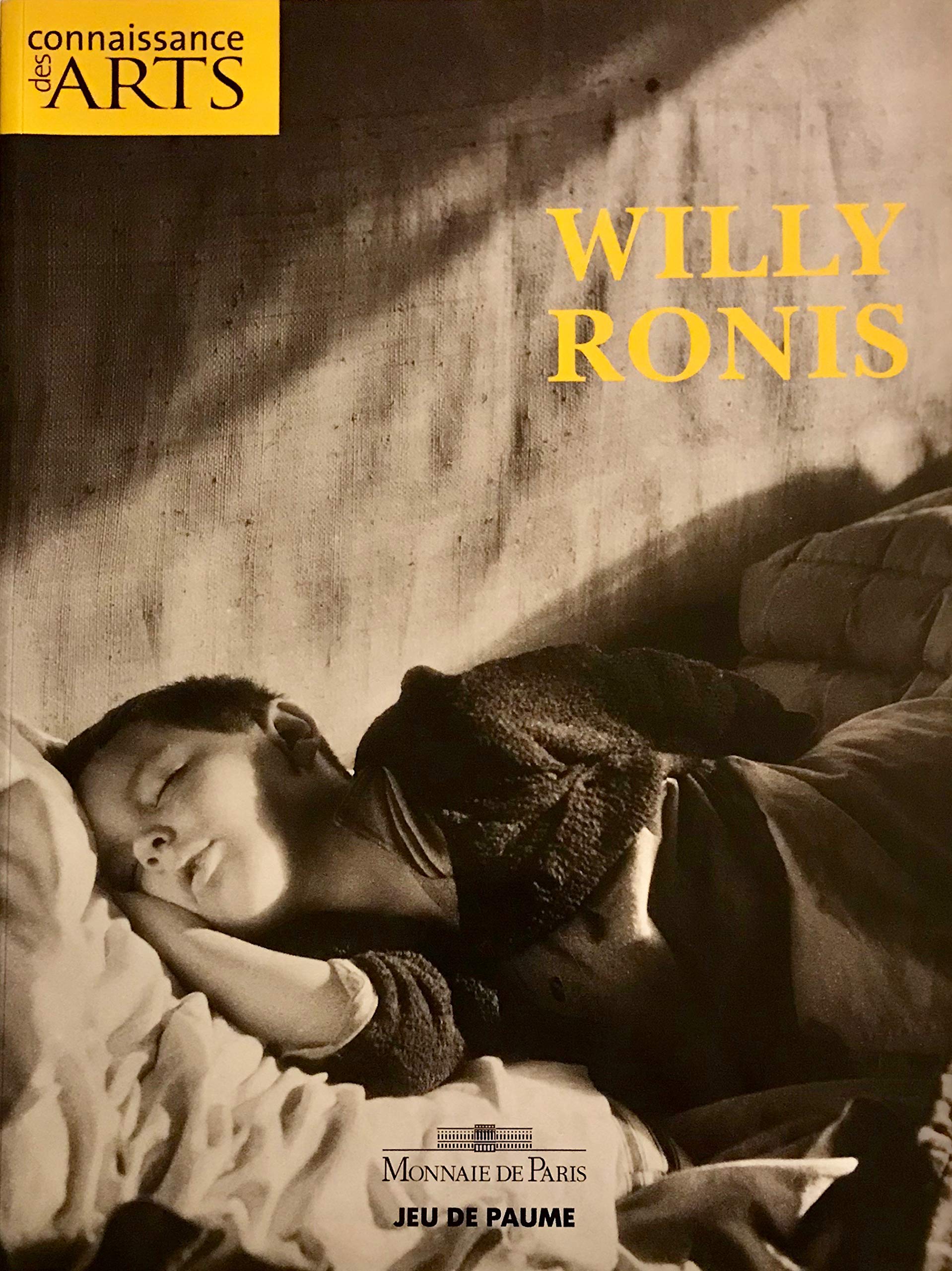 CONNAISSANCE DES ARTS. HORS SERIE N° 447. WILLY RONIS. MONNAIE DE PARIS. JEU DE PAUME.. Books