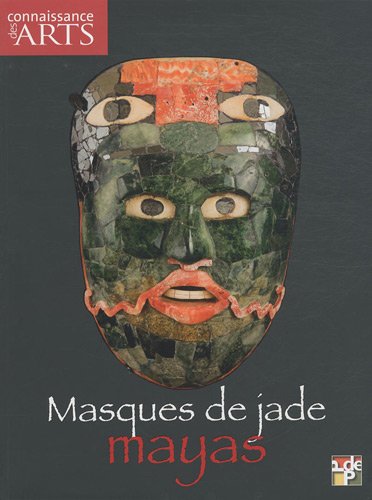 Connaissance des Arts, Hors-série n° 481 : Masques de jade mayas Books