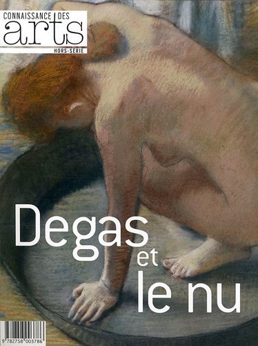 Connaissance des Arts, Hors-série N° 521 : Degas et le nu book