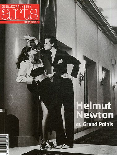 Connaissance des Arts, Hors-Série N° 527 : Helmut Newton au Grand Palais Books