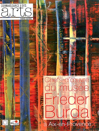 Connaissance des Arts, Hors-série N° 536 : Chefs-d'oeuvre du musée Frieder Burda à Aix-en-Provence Books