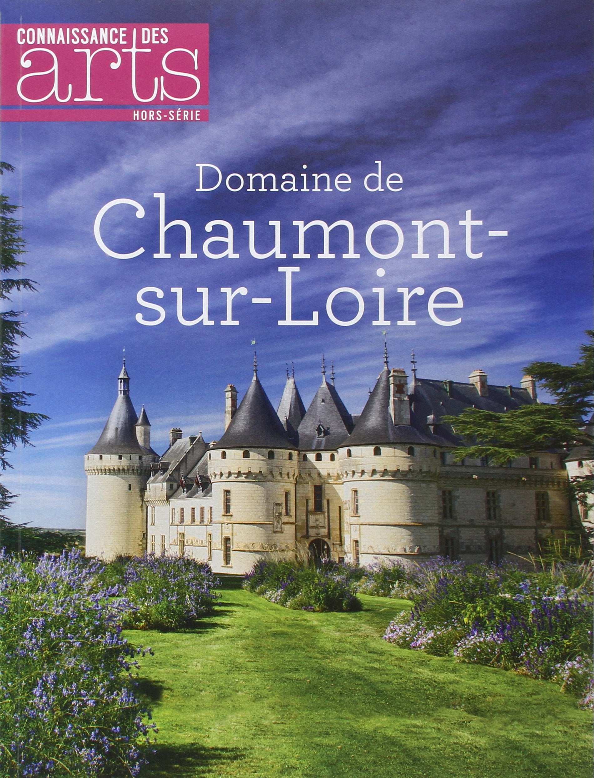 DOMAINE DE CHAUMONT SUR LOIRE Film, Art & Culture