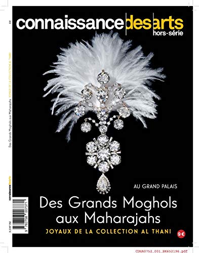 DES GRANDS MOGHOLS AUX MAHARAJAS - LES JOYAUS INDIENS Film, Art & Culture