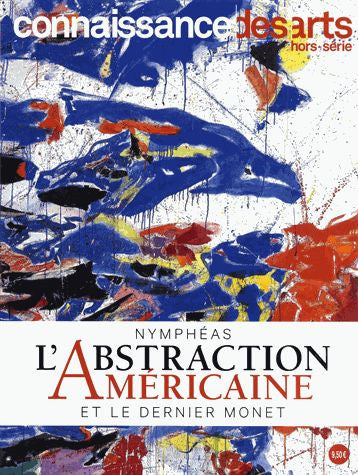Nymphéas : l'abstraction américaine et le dernier Monet Film, Art & Culture