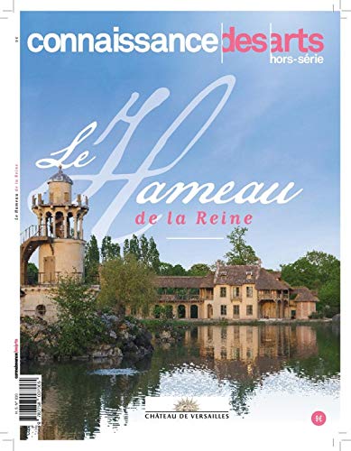 LE HAMEAU DE LA REINE Film, Art & Culture