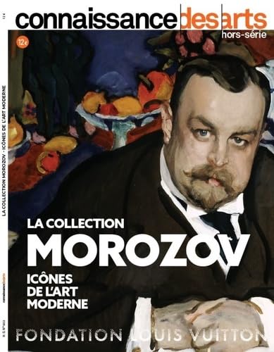 LA COLLECTION MOROZOV - ICONES DE L'ART MODERNE Film, Art & Culture