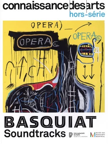 Basquiat soundtracks : Philharmonie de Paris, musée de la musique, Musée des beaux-arts Montréal Film, Art & Culture
