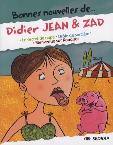 Bonnes nouvelles de... Didier Jean & Zad book