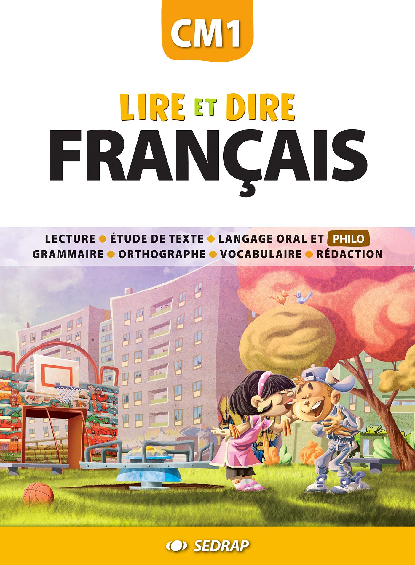 Lire et dire CM1 CM1 (Le manuel ) book