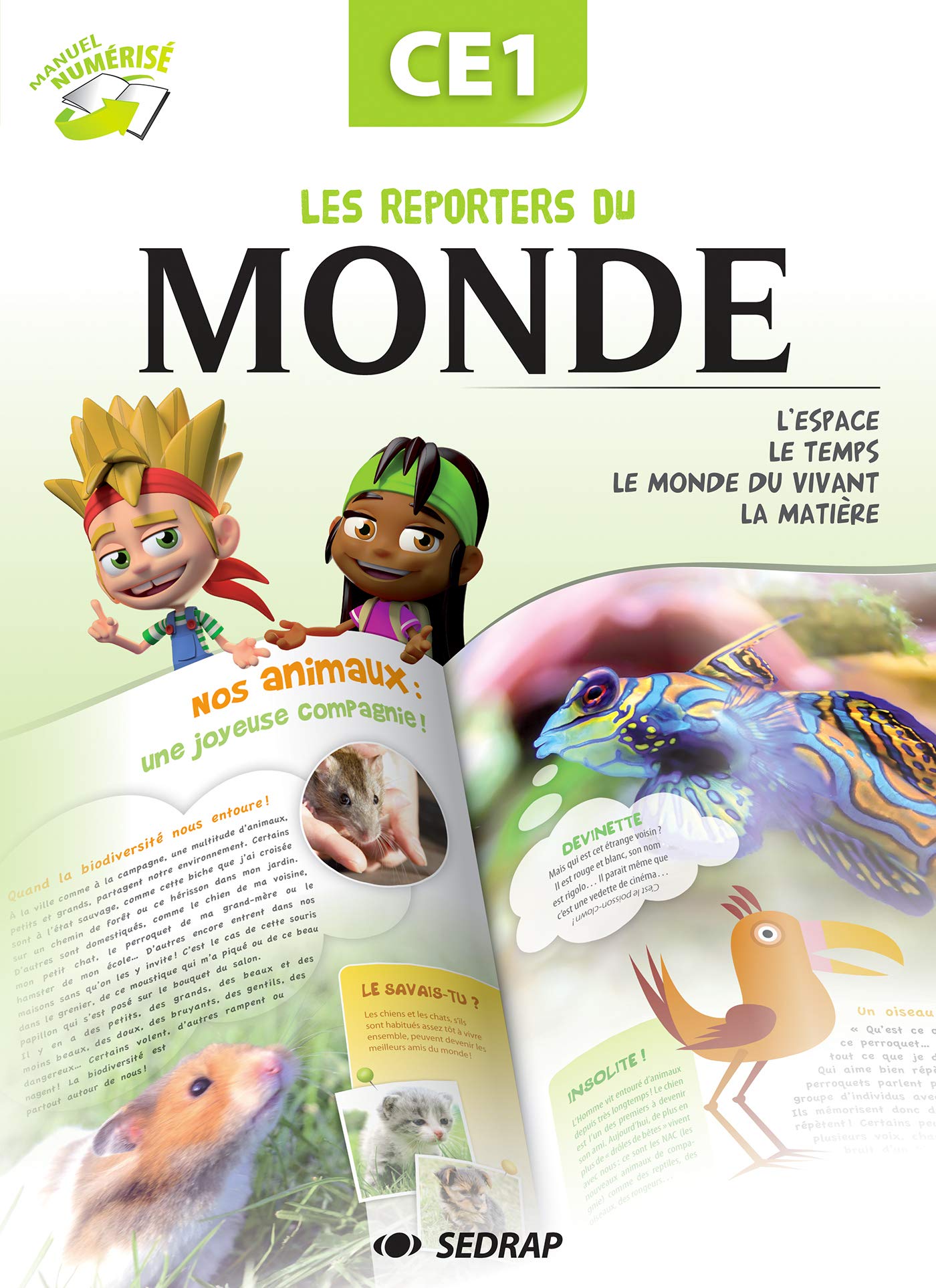 REPORTERS DU MONDE CE1 - MANUEL: L'espace, le temps, le monde du vivant, la matière Professional & Reference Books