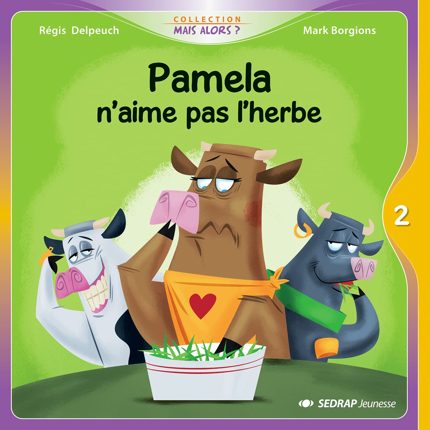 PAMELA N'AIME PAS L'HERBE - ALBUM book