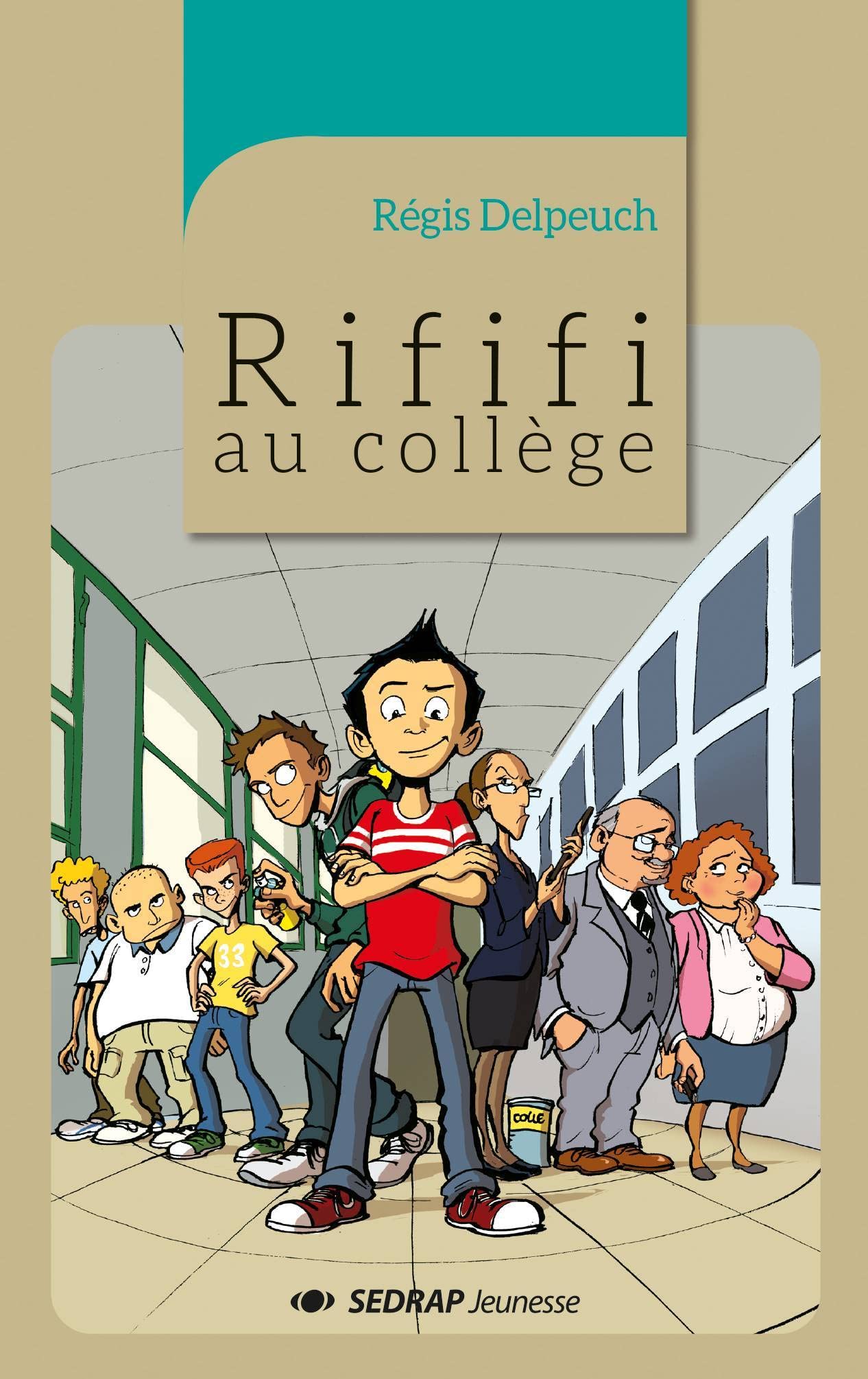 RIFIFI AU COLLEGE - ROMAN Children's books