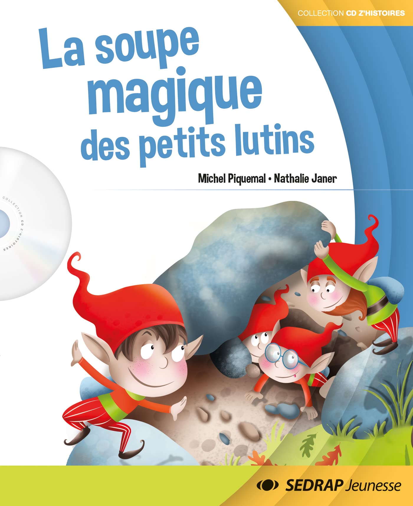 SOUPE MAGIQUE DES PETITS LUTINS - ALBUM + CD book