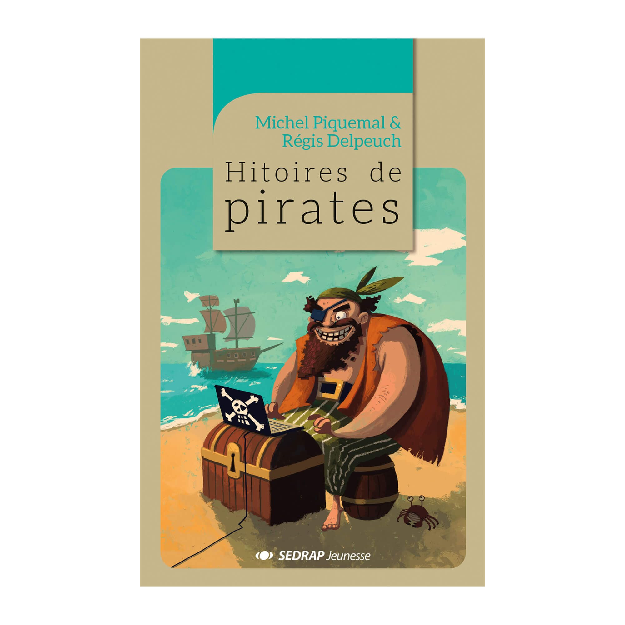 HISTOIRES DE PIRATES - ROMAN Children's books