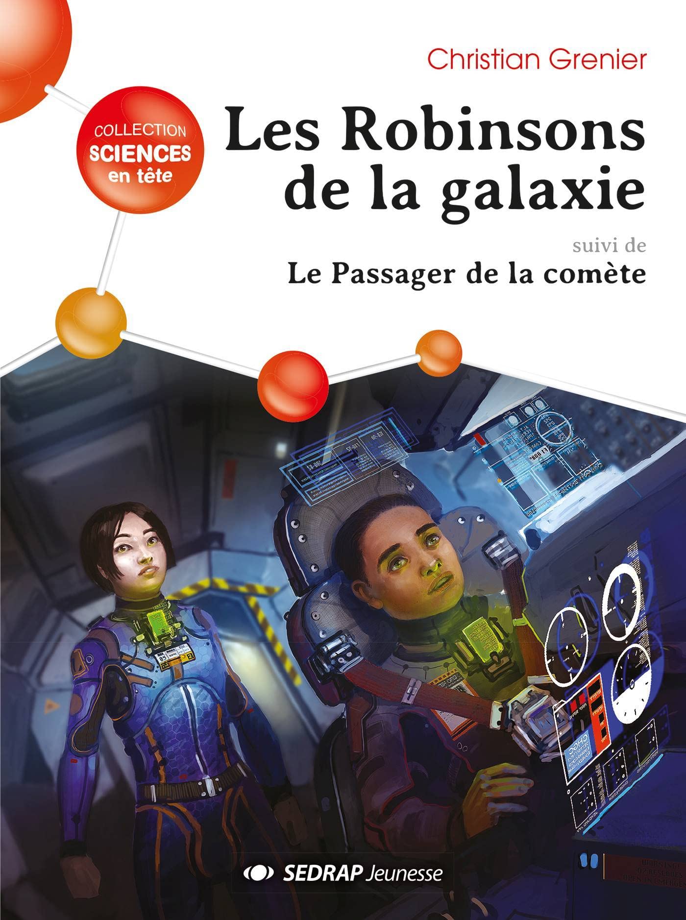 ROBINSONS DE LA GALAXIE - ROMAN book