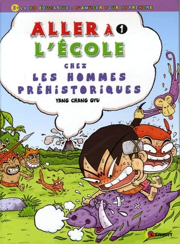 Aller à l'école chez les hommes préhistoriques book
