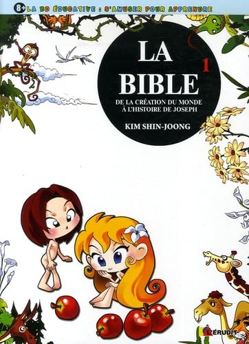 La Bible: Tome 1, De la création du monde à l'histoire de Joseph book
