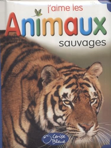 J'aime les animaux sauvages book