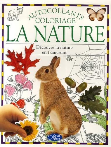 La nature: Autocollants coloriage book