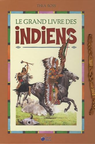Le grand livre des indiens book