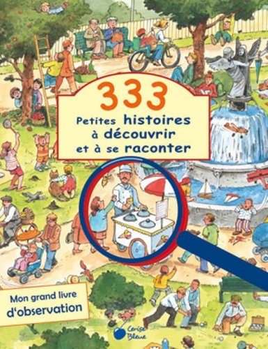 333 Histoires a Découvrir et a Se .... book