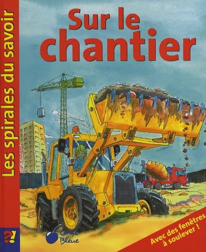 Chantier (Spirales du Savoir) book