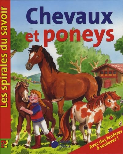 Chevaux et Poneys (Spirales du Savoir) book