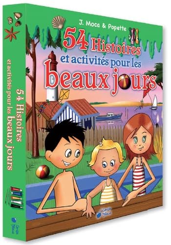 54 histoires et activités pour les beaux jours book