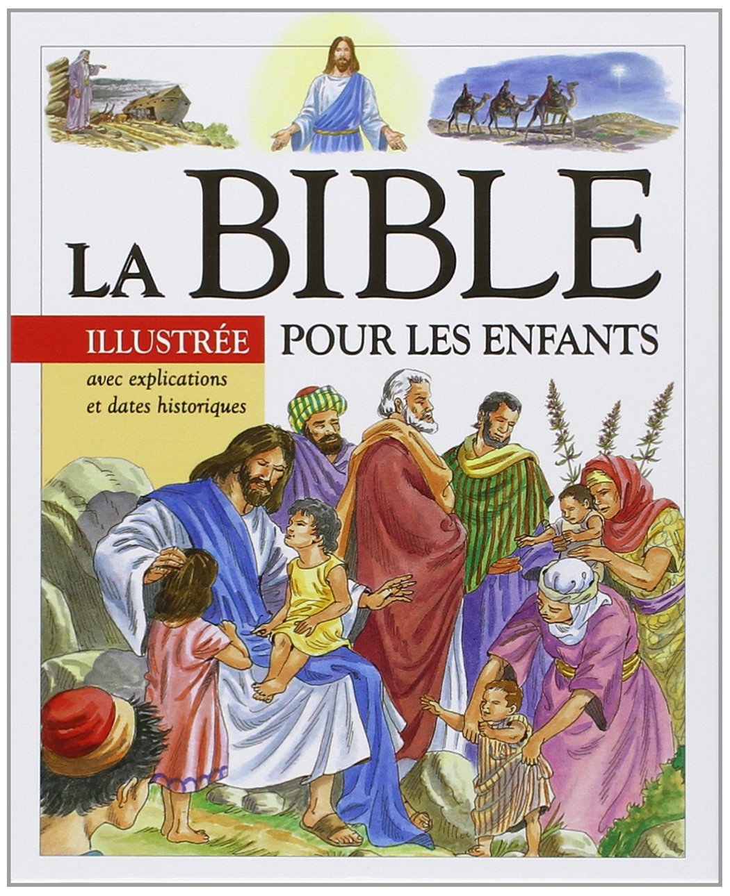 La Bible illustrée pour les enfants Books
