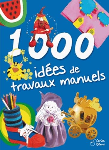 1000 idées de travaux manuels book