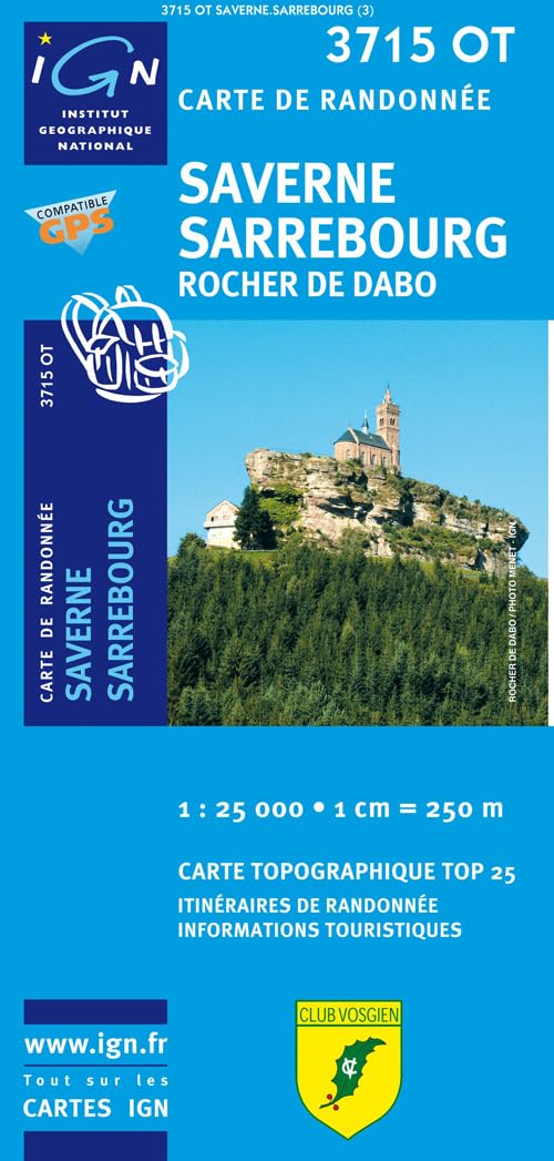 IGN Karte, Carte de randonnée (et plein air) Saverne, Sarrebourg: Rocher de Dabo. Courbes de niveau, informations touristiques detaillées. Compatible avec le système GPS (TOP 25) Maps & Plans