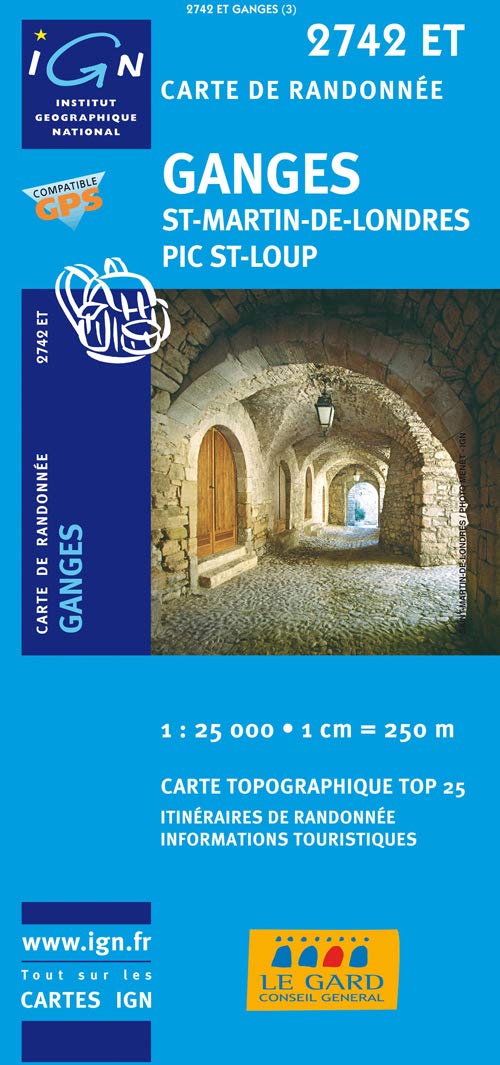 Ganges/Saint-Martin-de-Londres/Pic Saint-Loup GPS: IGN.2742ET book