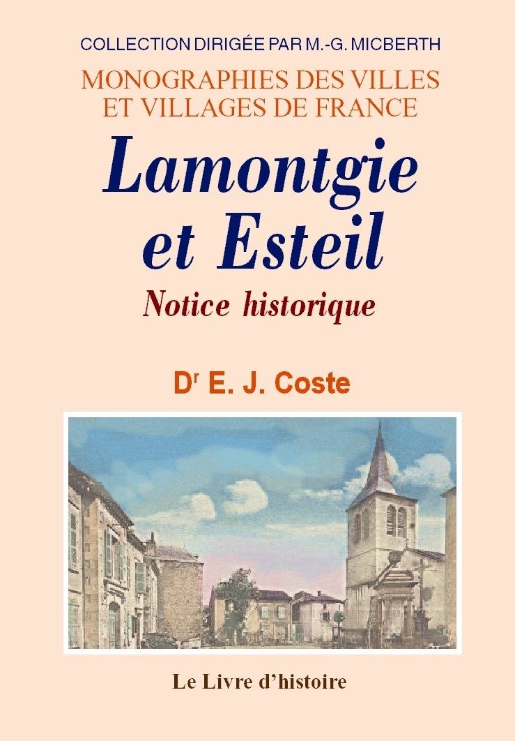 Notice historique sur Lamontgie et sur Esteil book