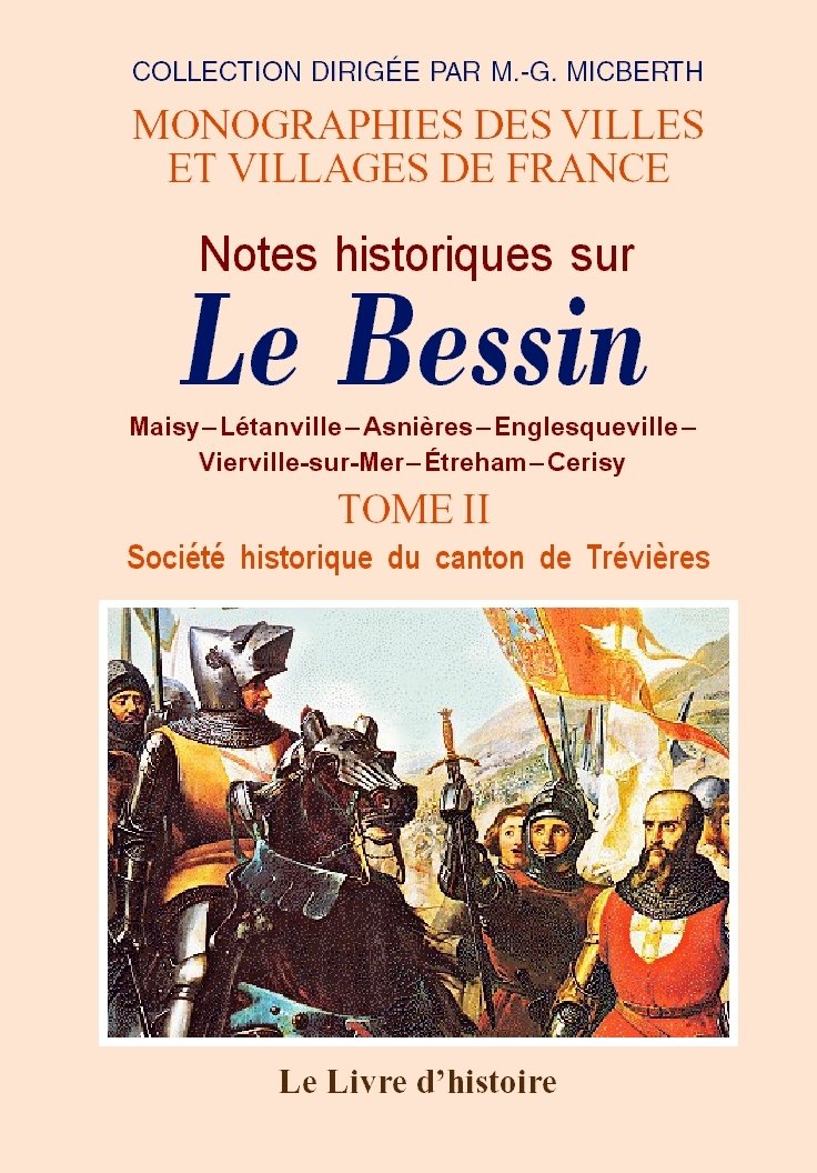 Bessin (notes historiques sur le). tome ii book