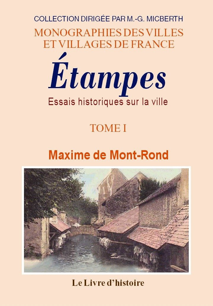 Etampes (essais historiques sur la ville d'). tome i book