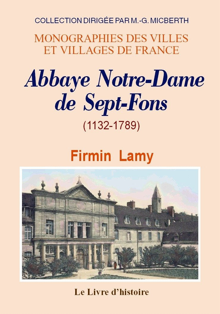 L'ancien Sept-Fons - 1132-1789 book