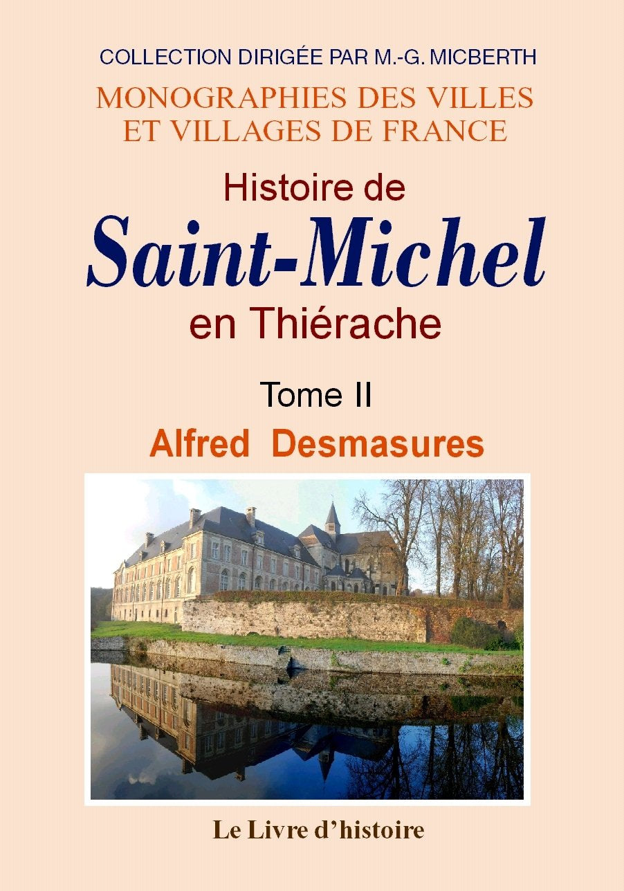 Saint-michel en thierache (histoire de). tome ii book