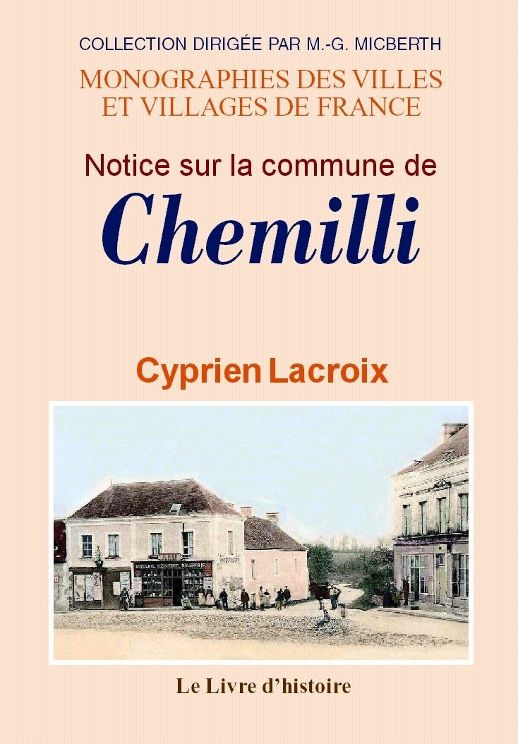 Notice sur la commune de Chemilly - une commune rurale de l'arrondissement de Mortagne-au-Perche book