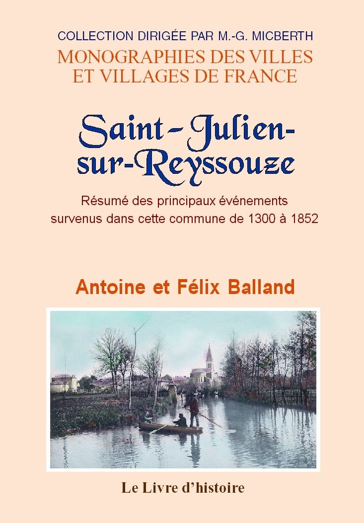 Saint-Julien-sur-Reyssouze: Résumé des principaux événements survenus dans cette commune de 1300 à 1852 book