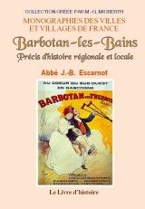 Barbotan-les-Bains - précis d'histoire régionale et locale book
