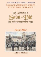 Les Allemands à Saint-Dié - 27 août-10 septembre 1914 book
