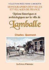 Notions historiques et archéologiques sur la ville de Lamballe book