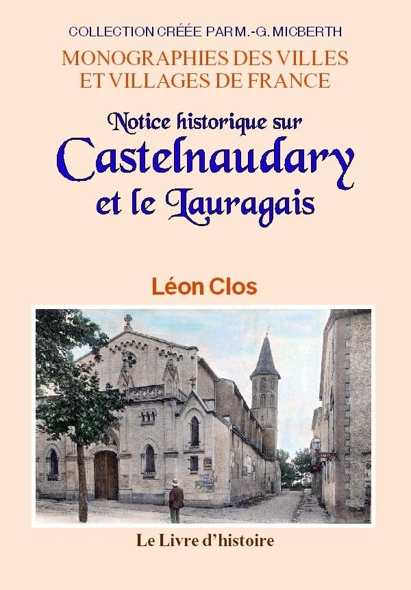 Notice historique sur Castelnaudary et le Lauragais Politics & History
