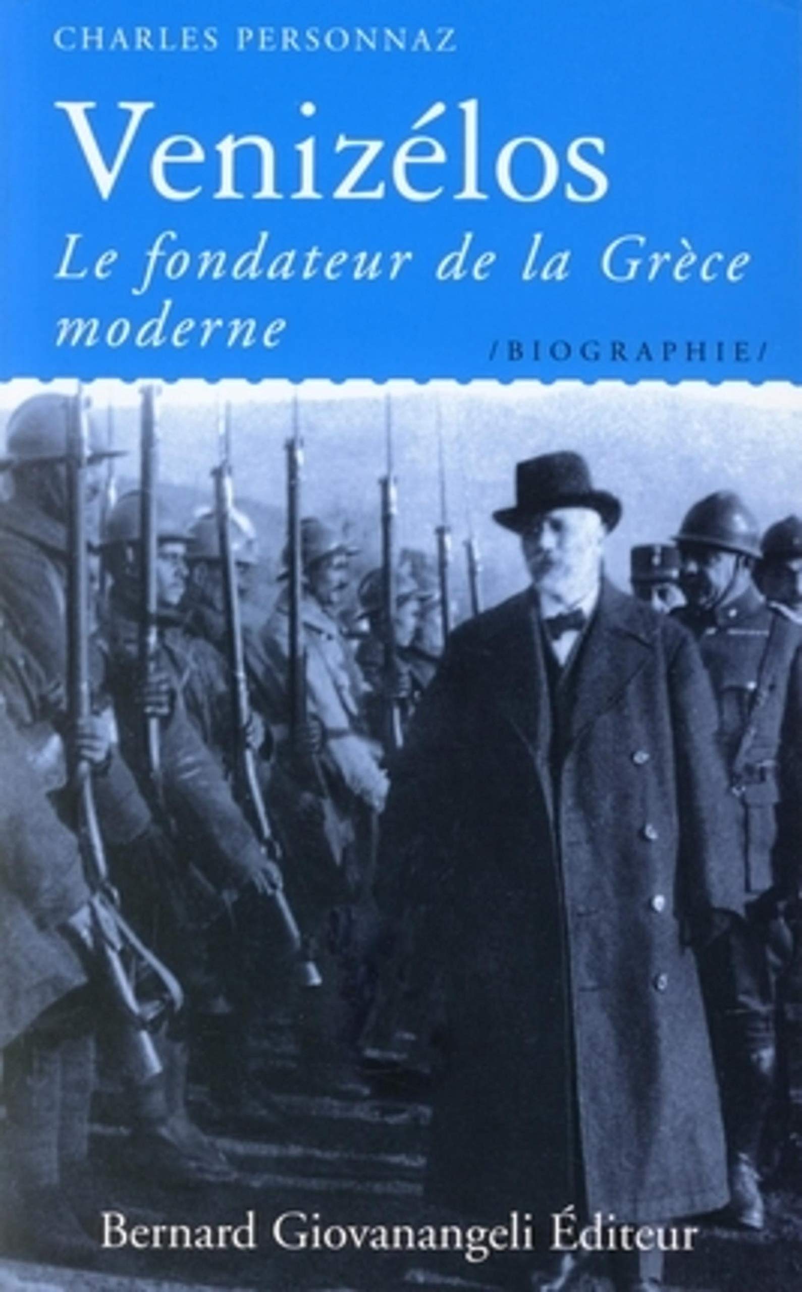 Venizélos : Le fondateur de la Grèce moderne book