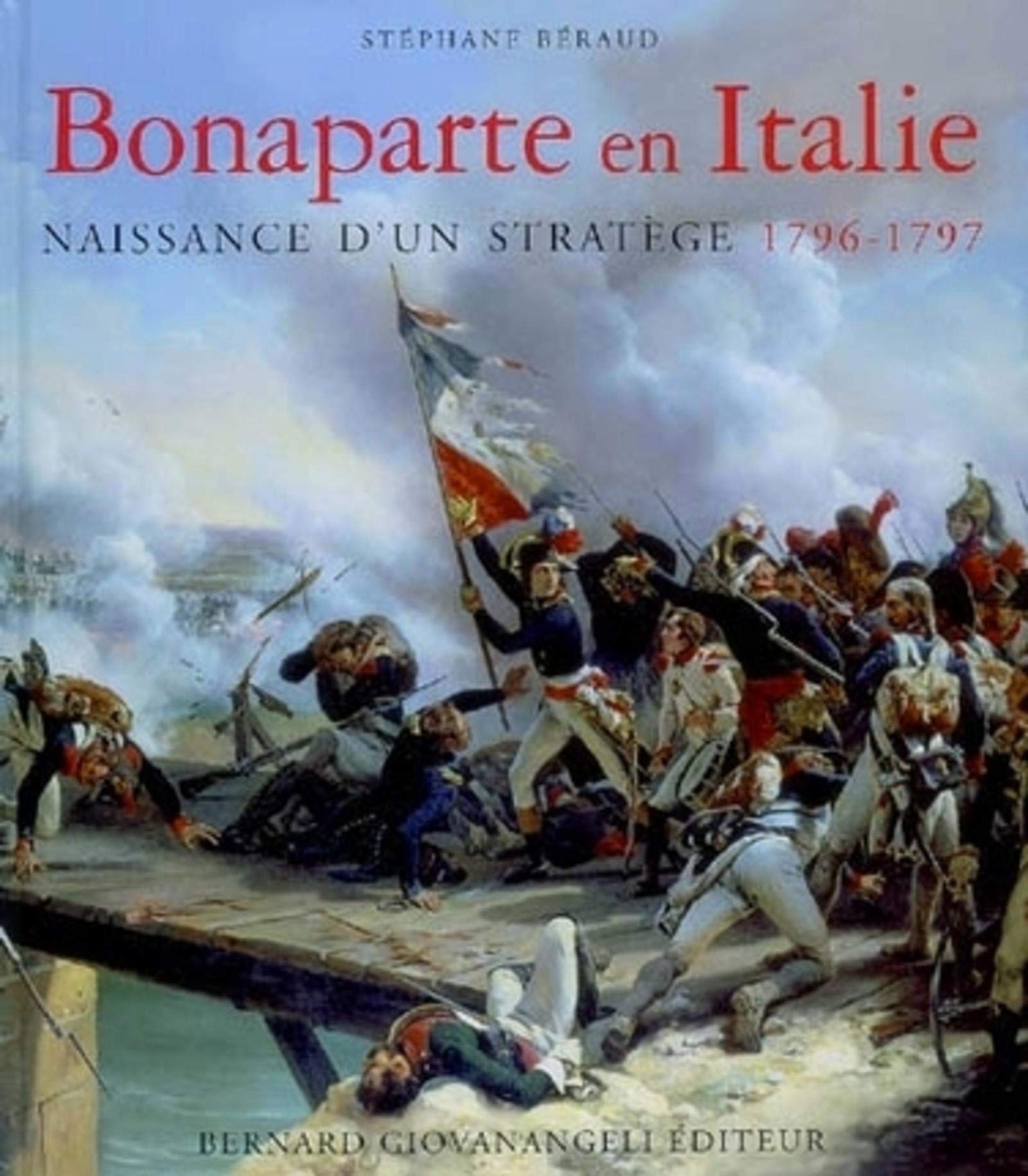 Bonaparte en Italie 1796-1797 : Naissance d'un stratège book