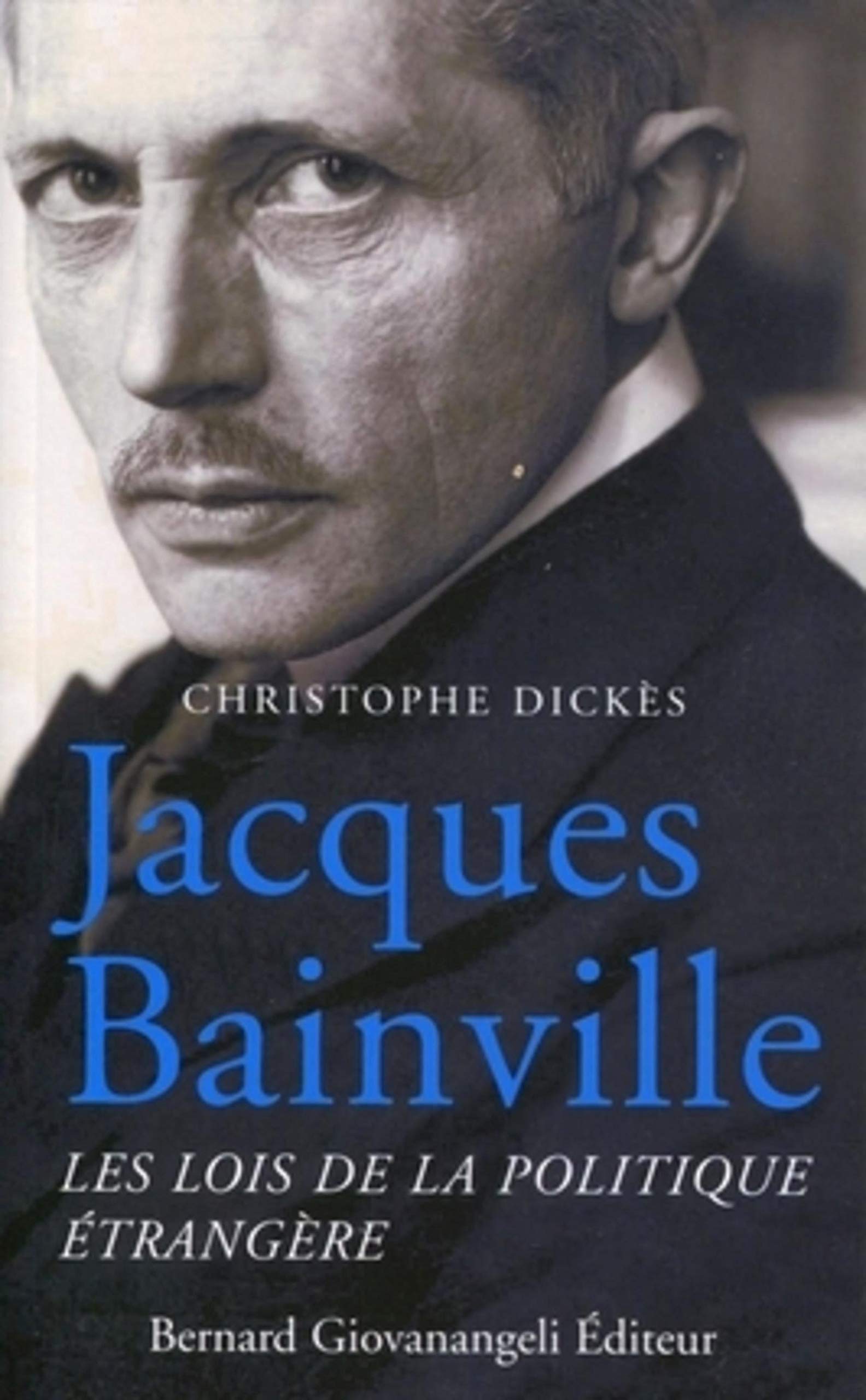 Jacques Bainville : Les lois de la politique étrangère book