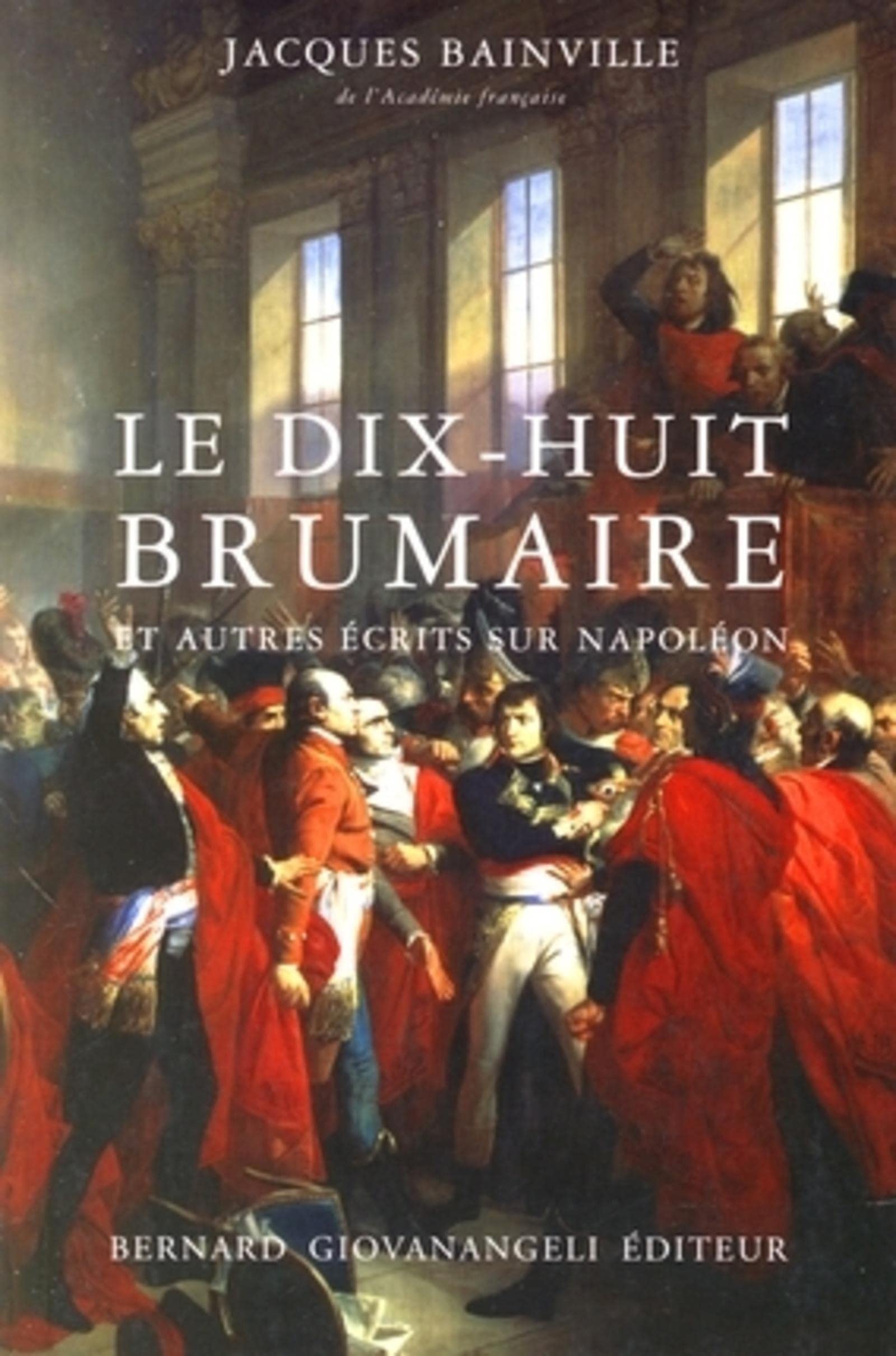 Le dix-huit brumaire et autres récits sur Napoléon Books
