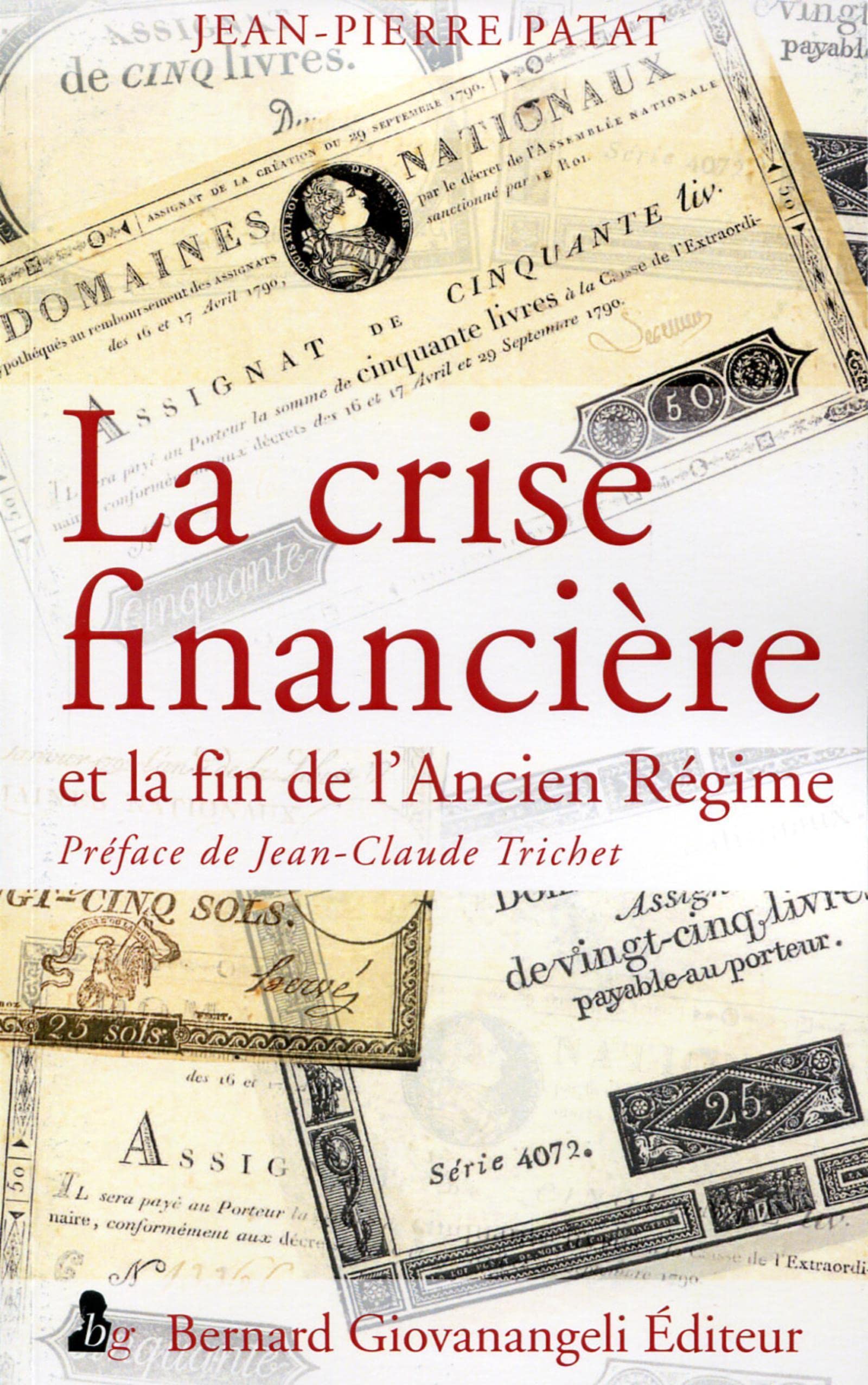 La crise financière et la fin de l'Ancien Régime Politics & History