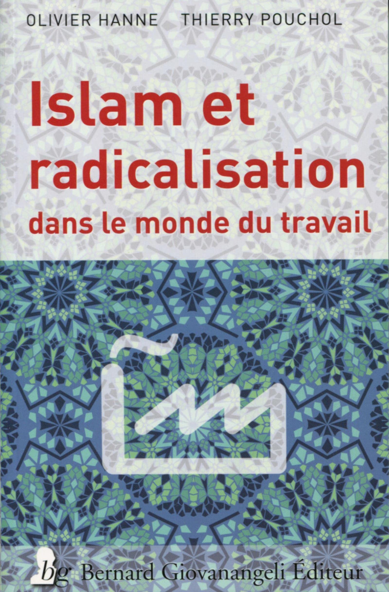 Islam et radicalisation dans le monde du travail book