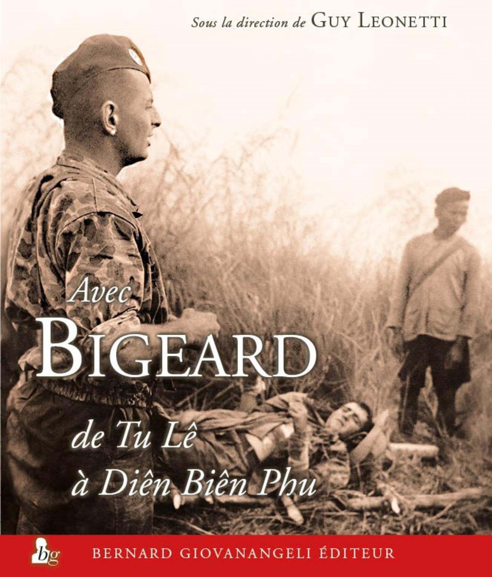 Avec Bigeard: du Tu Lê à Dien Bien Phu Film, Art & Culture